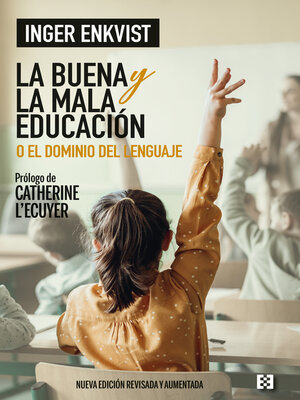 cover image of La buena y la mala educación